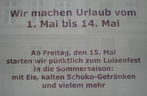 Urlaub Chocolateria vom 1. bis 14. Mai